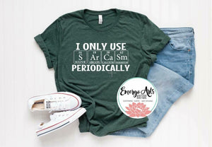 I Only Use Sarcasm Graphic Tee