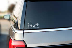 Paws and Enjoy the Little Things - Window Decal