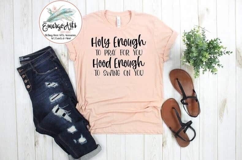 Holy Enough & Hood Graphic Tee