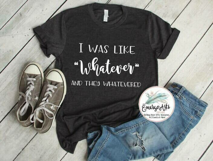 Whatever Graphic Tee