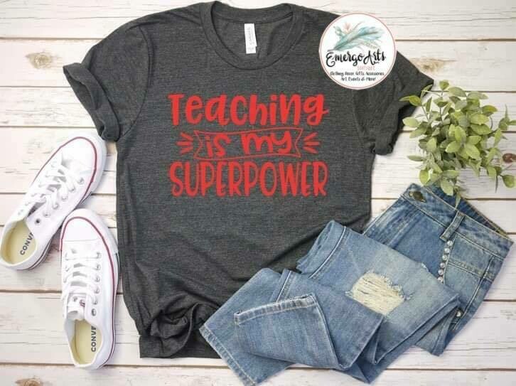 Teaching Is My Superpower Graphic Tee