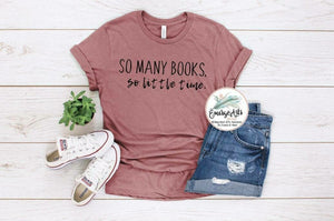 So Many Books Graphic Tee