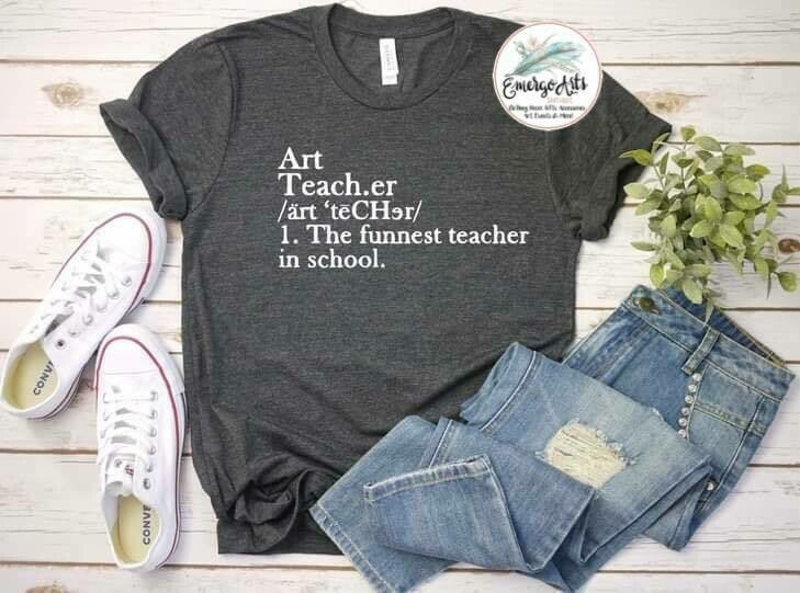 Art Teacher Definitions Graphic Tee