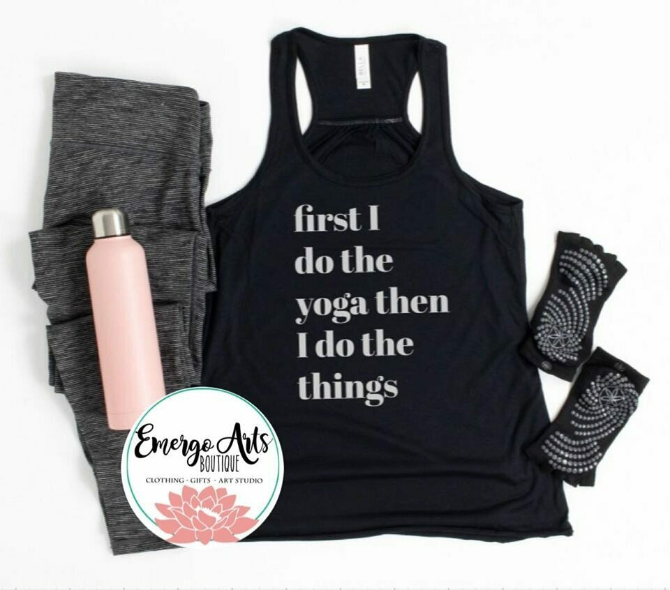First I do Yoga Graphic Tee or Tank