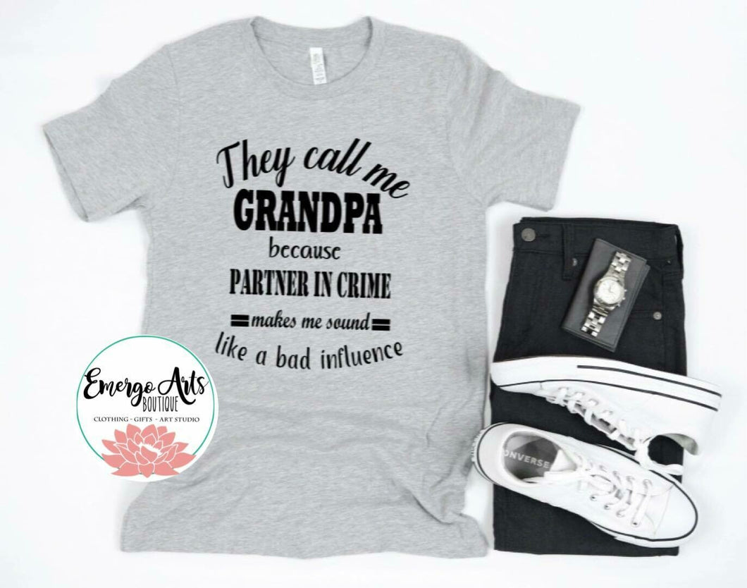 They Call me Grandpa Tee