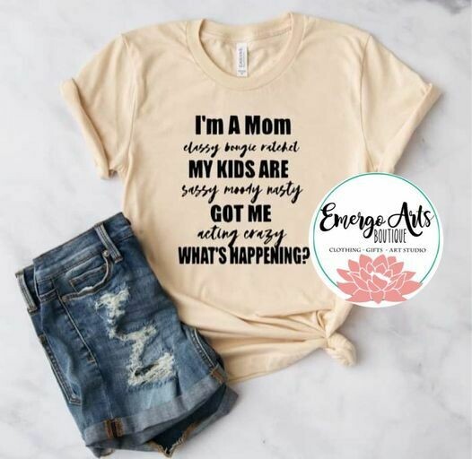 I'm A Mom Whats Happening Graphic Tee