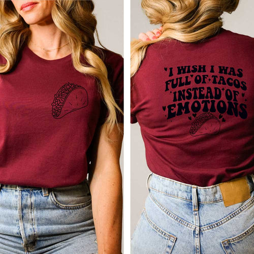 I wish I was full of Tacos Graphic Tee