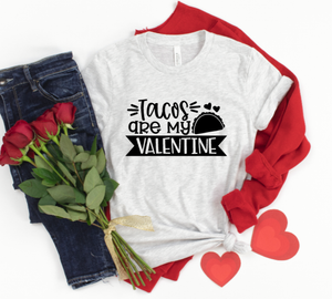 Tacos are my Valentinee Graphic Tee